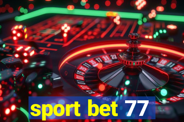 sport bet 77